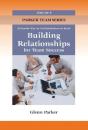 Building Relationships For Team Success - Preview