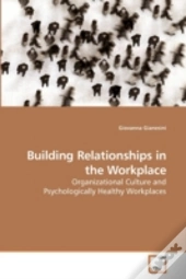 Building Relationships In The Workplace