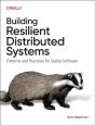 Building Resilient Distributed Systems - Preview