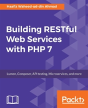 Building Restful Web Services With Php 7 - Preview