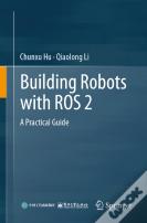 Building Robots With Ros 2