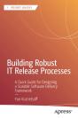 Building Robust It Release Processes - Preview