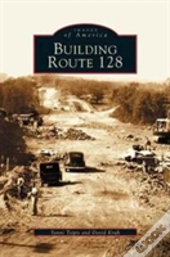 Building Route 128