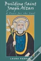 Building Saint Joseph Altars