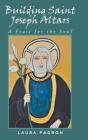 Building Saint Joseph Altars - Preview