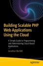 Building Scalable Php Web Applications Using The Cloud - Preview