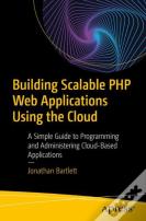 Building Scalable Php Web Applications Using The Cloud