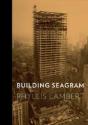 Building Seagram - Preview