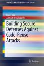 Building Secure Defenses Against Code-Reuse Attacks - Preview