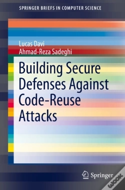 Capa do artigo Building Secure Defenses Against Code-Reuse Attacks