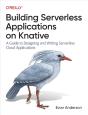 Building Serverless Applications On Knative - Preview