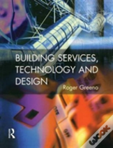 Building Services, Technology And Design