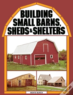 Capa do artigo Building Small Barns, Sheds & Shelters