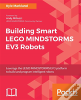 Building Smart Lego Mindstorms Ev3 Robots