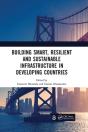 Building Smart, Resilient And Sustainable Infrastructure In Developing Countries - Preview