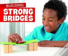 Building Strong Bridges