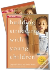 Building Structures With Young Children Trainer'S Set With Dvd