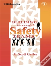 Building Successful Safety Teams