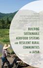 Building Sustainable Agrifood Systems And Resilient Rural Communities In Japan - Preview