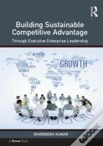Building Sustainable Competitive Advantage
