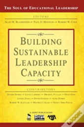 Building Sustainable Leadership Capacity