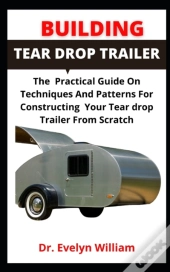 Building Tear Drop Trailer