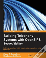 Building Telephony Systems With Opensips