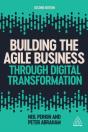 Building The Agile Business Through Digital Transformation - Preview