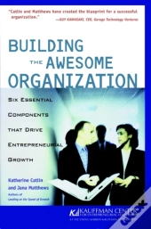 Building The Awesome Organization