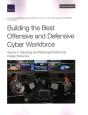 Building The Best Offensive And Defensive Cyber Workforce - Preview