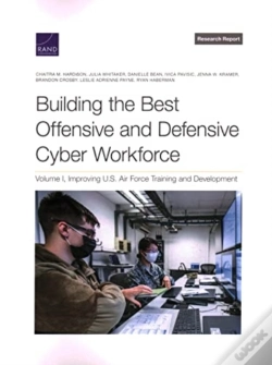 Capa do artigo Building The Best Offensive And Defensive Cyber Workforce