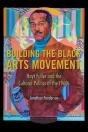 Building The Black Arts Movement - Preview