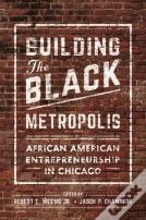 Building The Black Metropolis