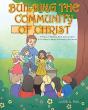 Building The Community Of Christ - Preview