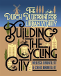 Building The Cycling City - Preview