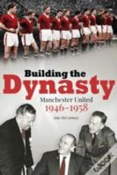 Building The Dynasty