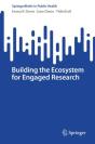 Building The Ecosystem For Engaged Research - Preview