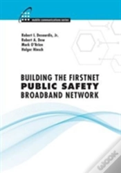 Capa do artigo Building The Firstnet Public Safety Broadband Network