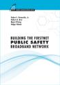 Building The Firstnet Public Safety Broadband Network - Preview