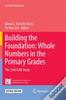 Building The Foundation: Whole Numbers In The Primary Grades