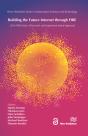 Building The Future Internet Through Fire - Preview