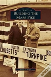 Building The Mass Pike