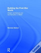 Building The Post-War World