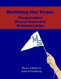 Building The Team: Cooperative Power Dynamic Relationships [Epub] - Preview