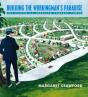 Building The Workingman'S Paradise - Preview