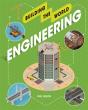Building The World: Engineering - Preview