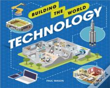 Building The World: Technology