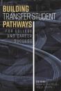 Building Transfer Student Pathways For College And Career Success - Preview