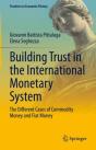 Building Trust In The International Monetary System - Preview
