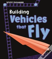 Building Vehicles That Fly